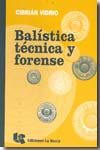 Balística técnica y forense
