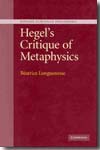 Hegel's critique of metaphysics. 9780521844666
