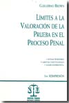 Límites a la valoración de la prueba en el proceso penal