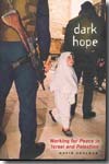 Dark hope. 9780226755748