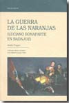 La Guerra de las Naranjas. 9788477961543