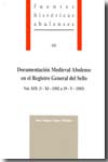 Documentación medieval abulense en el Registro General del Sello. Vol.XIX (3-XI-1502 a 19-V-1503)