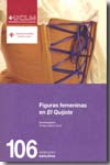 Figuras femeninas en El Quijote. 9788484274643