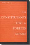 The Constitution's text in foreign affairs