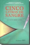 Cinco litros de sangre