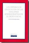 Los criterios de graduación de las sanciones administrativas en el orden social. 9788484061342
