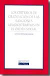 Los criterios de graduación de las sanciones administrativas en el orden social. 9788484061342