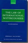 The Law of international watercourses
