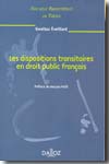 Les dispositions transitoires en droit public français. 9782247072255