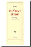 L'expérience du passe. 9782070783823