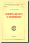 Il risarcimento in forma specifica nel giudizio amministrativo. 9788813272258