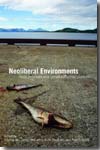 Neoliberal environments