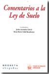 Comentarios a la Ley de Suelo. 9788484568681