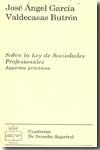 Sobre la Ley de Sociedades Profesionales
