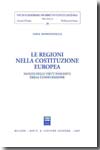 Le regioni nella Costituzione Europea. 9788814134333