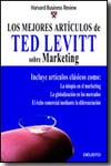 Los mejores artículos de Ted Levitt sobre marketing. 9788423425242