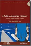 Chollos, chapuzas. changas