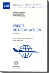 Précis de droit aérien. 9782802723066