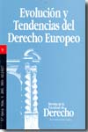 Evolución y tendencias del Derecho Europeo