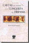 Cartas en torno a la conquista de Hispania