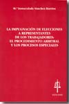 La impugnación de elecciones a representantes de los trabajadores