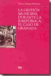 La gestión municipal durante la II República. 9788433839602
