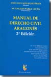 Manual de Derecho civil aragonés. 9788489510852