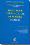 Manual de Derecho civil aragonés. 9788489510852