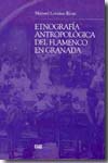 Etnografía antropológica del flamenco en Granada