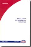 Droit de la concurrence déloyale 2007-2008