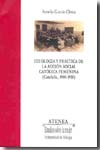 Ideología y práctica de la Acción Social Católica Femenina (Cataluña, 1900-1930)