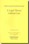 A legal theory without Law. 9783161492761