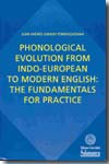 Phonological evolution from indo-european to modern english. 9788478004874