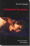 L'implosion du monde. 9782729116804