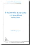 L'économie marocaine en questions (1956-2006). 9782296032514