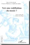 Vers une redéfinition du musée?