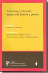 Reformas judiciales, acceso a la justicia y género