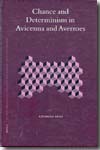 Chance and determinism in Avicenna and Averroes. 9789004155879
