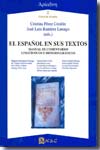 El español en sus textos. 9788493549503