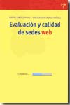 Evaluación y calidad de sedes web. 9788497043182