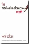 The medical malpractice myth