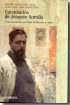 Epistolarios de Joaquín Sorolla. T.I.. 9788476588253