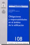 Obligaciones y responsabilidades en el ámbito de la edificación