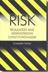 Risk regulation and administrative constitutionalism. 9781841130330