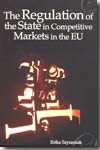 The regulation of the State in competitive markets in the EU