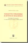 Soggetto straniero e attivita negoziale. 9788814135040