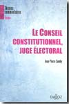 Le Conseil Constitutionnel, juge électoral