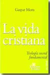 La vida cristiana