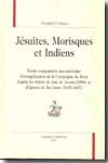 Jésuites, morisques et indiens