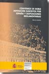 Convenios de doble imposición suscritos por España y disposiciones reglamentarias 2006